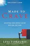 Made To Crave Participant's Guide: Sa...