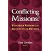 Conflicting Missions?: Teachers Unions and Educational Reform