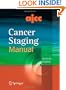 AJCC Cancer Staging Manual (Edge, Ajcc Cancer Staging Manual)