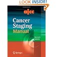 AJCC Cancer Staging Manual (Edge, AJCC Cancer Staging Manual) by Stephen B. Edge, David R. Byrd, Carolyn C. Compton, and April G. Fritz