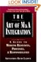 The Art of M&A Integration: A Guide to Merging Resources, Processes and Responsibilities