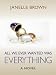 All We Ever Wanted Was Everything (Thorndike Large Print Laugh Lines)