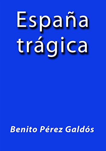 España trágica (Spanish Edition)