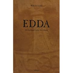 Die Edda: Die heiligen Lieder der Ahnen
