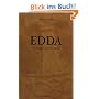 Die Edda: Die heiligen Lieder der Ahnen