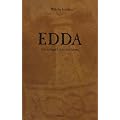 Die Edda: Die heiligen Lieder der Ahnen