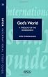 ISG 36: God's World (International Study Guides,)