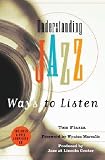 Understanding Jazz: Ways to Listen with CD (Audio)
