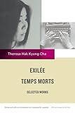 Exilée ; Temps morts : selected works