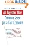 All Together Now: Common Sense for a Fair Economy (BK Currents (Paperback))