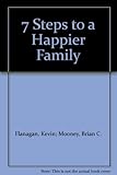 7 steps to a happier family