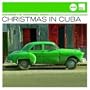 Christmas In Cuba (Jazz Club)
