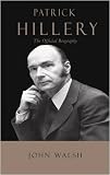 Patrick Hillery: The Authorised Biography