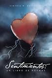 Sentimientos: Un Libro de Poemas (Spanish Edition)