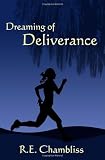 Dreaming of Deliverance