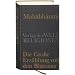 Mahabharata - Die Gro�e Erz�hlung von den Bharatas: In Ausz�gen aus dem Sanskrit �bersetzt, zusammengefa�t und kommentiert von Georg von Simson