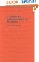 A Guide to the History of Florida (Reference Guides to State History and Research)