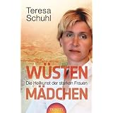 W�stenm�dchen: Die Heilkunst der starken Frauenvon "Teresa Schuhl"
