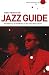The Penguin Jazz Guide: The History of the Music in the 1000 Best Albums: The History of the Music in the 1001 Best Albums at Amazon Books: 41sA6JRTBdL._SL75_