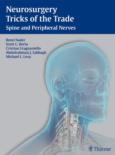 Neurosurgery Tricks of the Trade: Spine and Peripheral Nerves