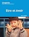 Etre Et Avoir (Cinephile - Etude De Films En Francais Elementaire)