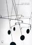Alexander Calder: Sculptures