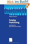 Fairplay Franchising: Spielregeln f�r...