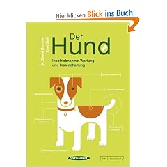 Der Hund: Inbetriebnahme, Wartung und Instandhaltung