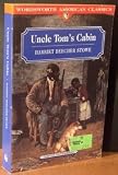 Uncle Toms Cabin -or- Life Among The Lowly