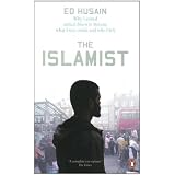 The Islamist: Why I joined radical Islam in Britain, what I saw inside and why I leftby Ed Husain