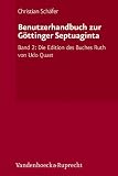 Produkt-Bild: Benutzerhandbuch zur G&ouml;ttinger Septuaginta: Band 2: Die Edition des Buches Ruth von Udo Quast