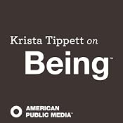 Krista Tippett on Being, 1-Month Subscription | [Krista Tippett]