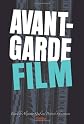 Avant-Garde Film. (Avant-Garde Critical Studies 23) (Avant-Garde Critical Studies)
