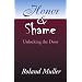 Honor and Shame: Unlocking the Door
