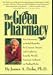 The Green Pharmacy/Ultimate Compendium by Duke