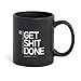 Get Sh*t Done coffee mug, Matte