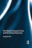 The global financial crisis and the Korean economy