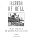 Islands of Hell: The U.S. Marines in the Western Pacific, 1944-1945
