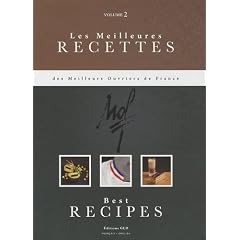Les meilleures recettes des meilleurs ouvriers de France : Tome 2