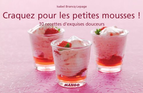 Craquez pour les petites mousses ! (Craquez...) (French Edition)