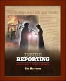 Inside Reporting: A Practical Guide to the Craft of Journalism