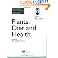 Plants: Diet and Health (British Nutrition Foundation) by BNF (British Nutrition Foundation) and Gail Goldberg Dr.