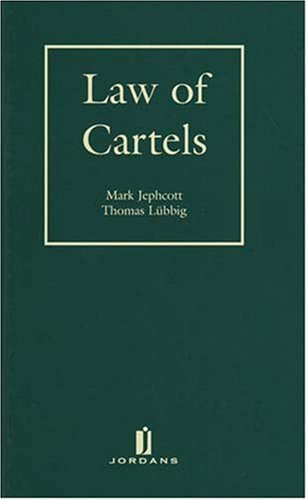 Law of Cartels: Law and Practice