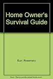 Homeowners survival guide