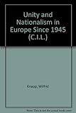 Unity and nationalism in Europe since 1945