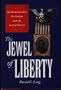 Jewel of Liberty, The