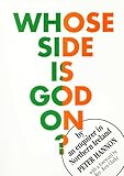 Whose side is god on : an enquirer in Northern Ireland