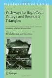Pathways to High-Tech Valleys and Research Triangles: Innovative Entrepreneurship, Knowledge Transfer and Cluster Formation in Europe and the United States (Wageningen UR Frontis Series)