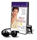 Self Esteem: Your Fundamental Power
