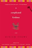 A Complicated Kindness: A Novel